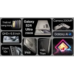 Samsung Galaxy S24 Ultra 256GB Chính Hãng